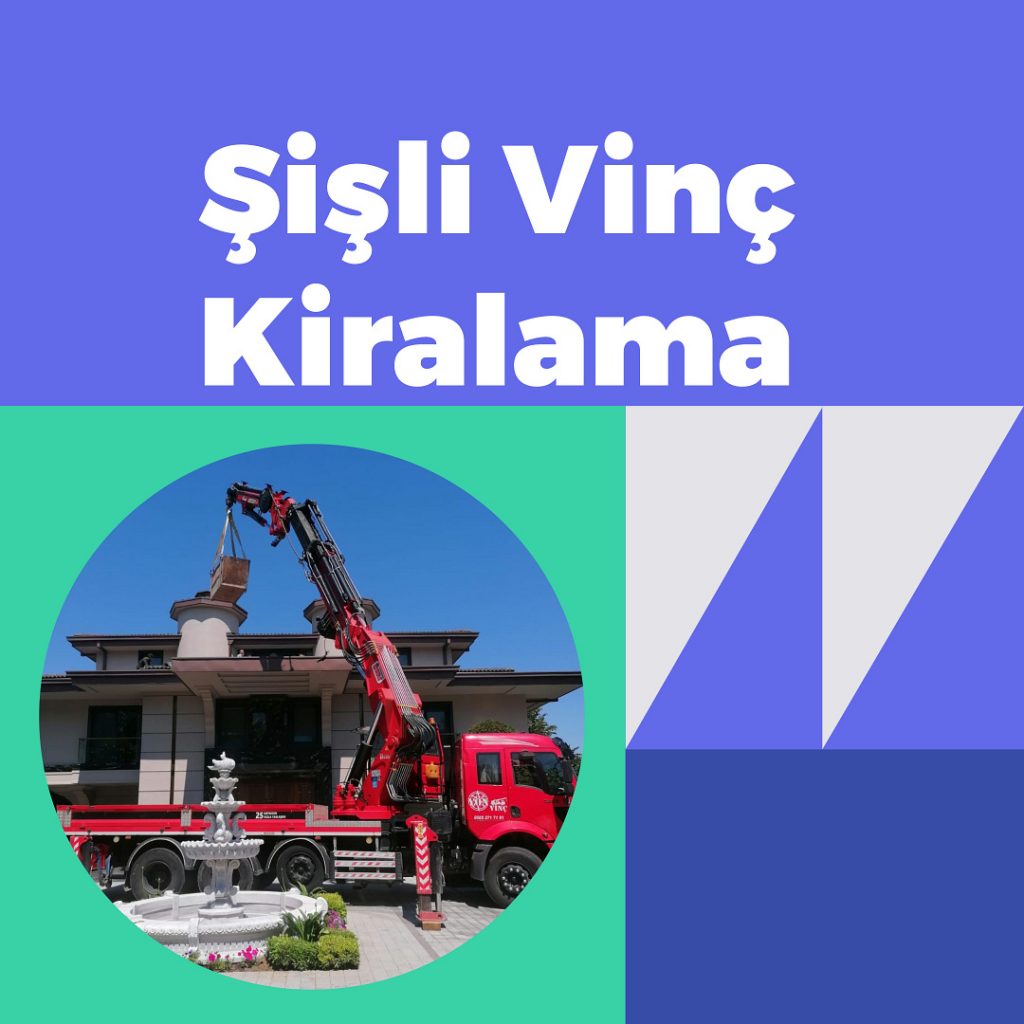 Şişli Vinç Kiralama Kiralık Vinç Şişli