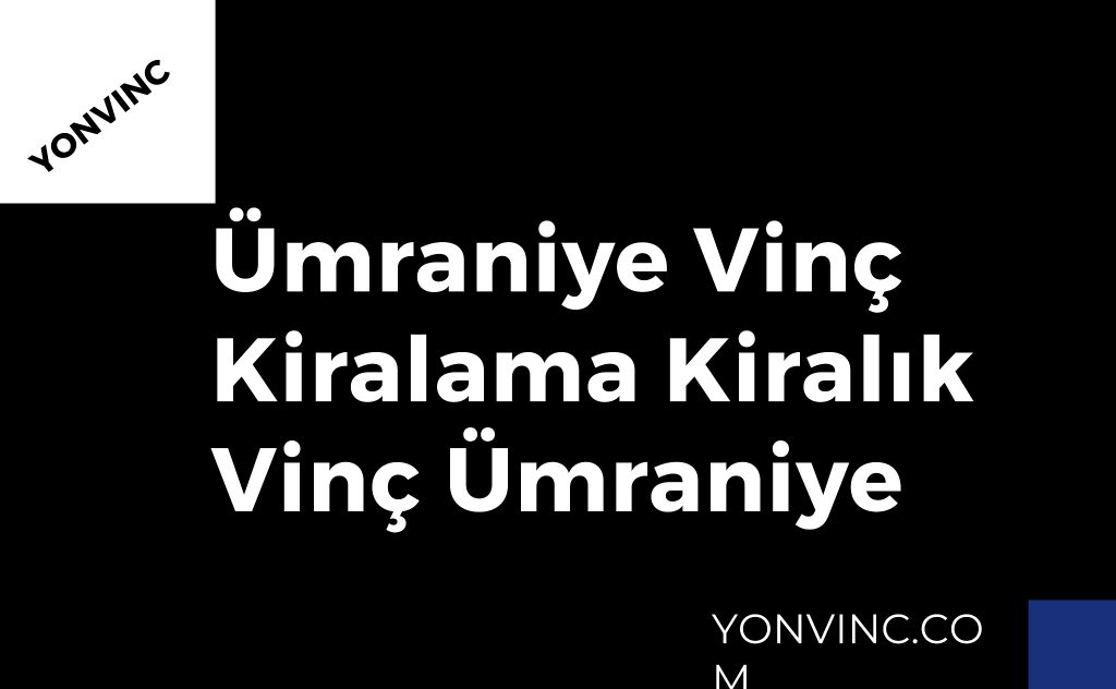 Ümraniye Vinç Kiralama Kiralık Vinç Ümraniye
