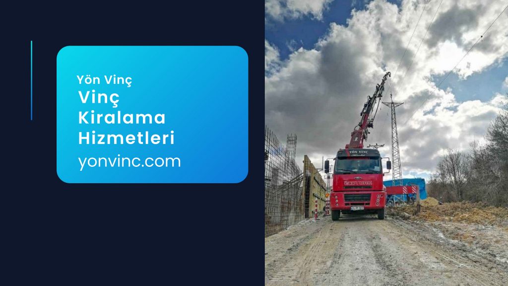 Vinç Kiralama Hizmetleri